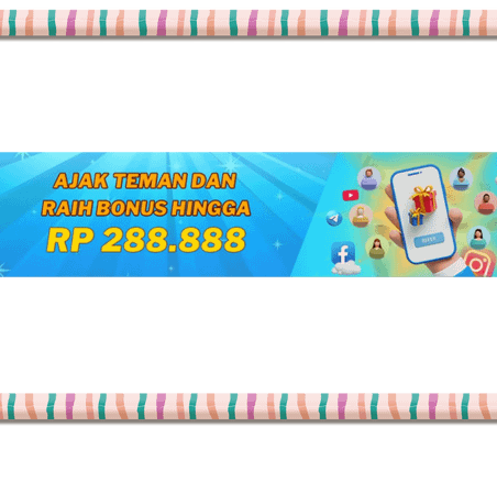 Ajak Teman Dan Raih Bonus Hingga RP 288.888